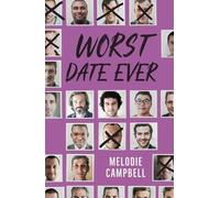 Melodie Campbell Worst Date Ever (Tascabile) Rapid Reads