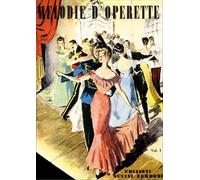 Melodie D'Operette. Volume 1. Spartito per canto e pianoforte