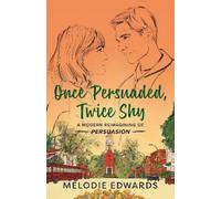 Melodie Edwards Once Persuaded, Twice Shy (Tascabile)