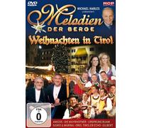Melodien der Berge - Weihnachten in Tirol