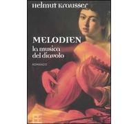Melodien. La musica del diavolo