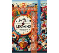 Melodies Of Learning: The Abcs Of Dreams