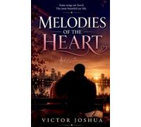Melodies of the Heart