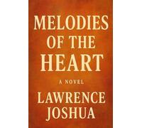 MELODIES OF THE HEART