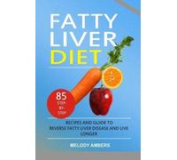 Melody Ambers Fatty Liver Diet (Tascabile)