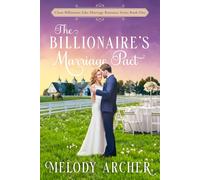 Melody Archer The Billionaire's Marriage Pact: 1 (Clean Billionaire (Tascabile)