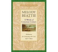 Melody Beattie 52 Weeks of Conscious Contact (Tascabile)