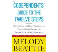 Melody Beattie Codependent's Guide to the Twelve Steps (Tascabile)