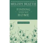 Melody Beattie Finding Your Way Home (Tascabile)