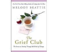 Melody Beattie The Grief Club (Tascabile)
