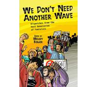 Melody Berger We Don't Need Another Wave (Tascabile)