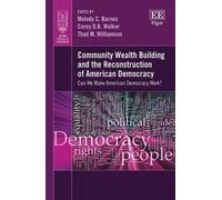 Melody C. Barne Community Wealth Building and the Reconstruct (Copertina rigida)