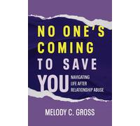Melody C Gross No One's Coming to Save You (Tascabile)