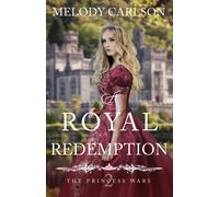 Melody Carlson A Royal Redemption (Tascabile)