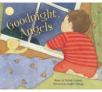 Melody Carlson Goodnight, Angels (Copertina rigida)