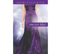 Melody Carlson New York Debut (Tascabile) Carter House Girls