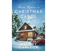Melody Carlson Once Upon a Christmas Carol (Copertina rigida)