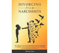 Melody Dyer Divorcing from Narcissists (Tascabile)