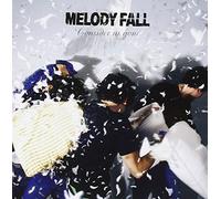 MELODY FALL - CONSIDER US GONE