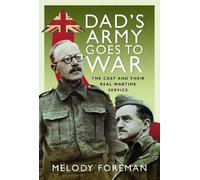 Melody Foreman Dad’s Army Goes to War (Copertina rigida)