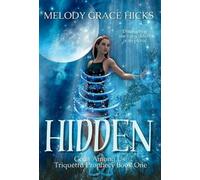 Melody Grace Hicks Hidden (Copertina rigida) Gods Among Us