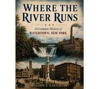 Melody Laughlin Where the River Runs (Tascabile)
