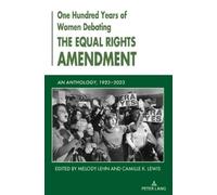 Melody Lehn One Hundred Years of Women Debating the Equal Rights Ame (Tascabile)