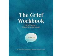 Melody Lomboy-Lowe Gracelyn Bateman Yolandi Oosthui The Grief Workb (Tascabile)