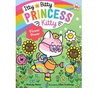 Melody Mews Flower Power (Copertina rigida) Itty Bitty Princess Kitty
