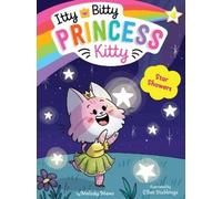 Melody Mews Star Showers (Copertina rigida) Itty Bitty Princess Kitty
