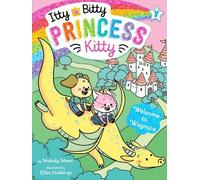 Melody Mews Welcome to Wagmire (Copertina rigida) Itty Bitty Princess Kitty