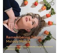 Melody Moore Melody Moore: Remembering Tebaldi (CD) Hybrid