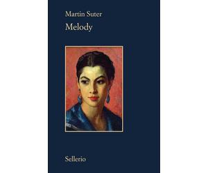 Melody [Paperback] [Jan 28, 2025] Suter, Martin and Pugliano, Marina