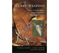 Melody Siegler Maria Eisner Thomas Eisner Secret Weapons (Tascabile)