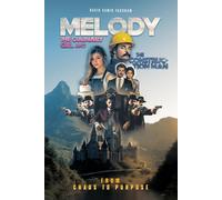 Melody: The Culinary Girl & The Construction Man From Chaos to Purpose