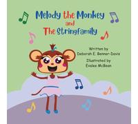 Melody the Monkey and The String Family