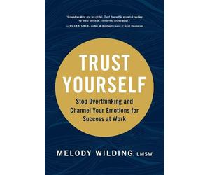 Melody Wilding LMSW Trust Yourself (Tascabile)
