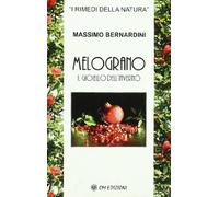 Melograno. Il gioiello dell'inverno