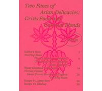 Melon 2 - Two Faces of Asian Delicacies: Crisis Food and Colonial Blends