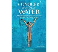 Melon Dash Conquer Your Fear of Water (Tascabile)