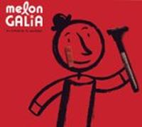 MELON GALIA - LES EMBARAAS DU QUOTIDIEN