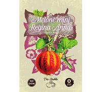 melone mini regina anna,queen anne's,plum granny,gr 0.1,semi rari,semi strani, orto strabilia