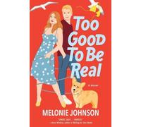 Melonie Johnson Too Good to Be Real (Tascabile)