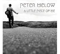 Melow,Peter - A Little Piece of Me