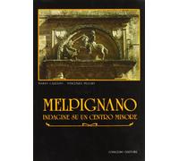 Melpignano. Indagine su un centro minore