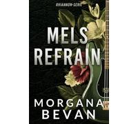 Mels Refrain: Geheime-Baby-Romanze mit einem Rockstar: 3