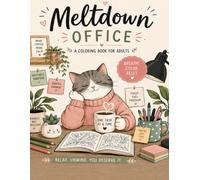 Meltdown Office: Easy and Bold Cozy coloring Book for Adults with Animals as Office cast
