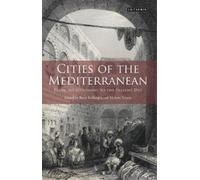 Meltem Toksoz Cities of the Mediterranean (Copertina rigida)