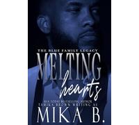 Melting Hearts: The Blue Family Legacy