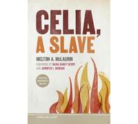 Melton A. McLaurin Celia, a Slave (Tascabile) Gender and Slavery